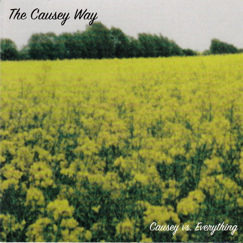 The Causey Way - Causey Vs. Everything