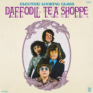 Electric Looking Glass - Daffodil Tea Shoppe / Dream A Dream