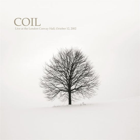 Coil - Live At The London Convay Hall, October 12, 2002