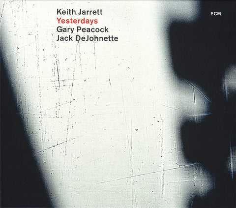 Keith Jarrett / Gary Peacock / Jack DeJohnette - Yesterdays