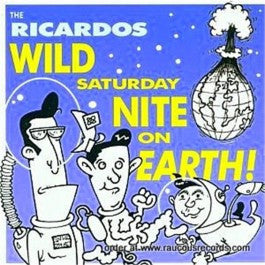 The Ricardos - Wild Saturday Nite On Earth