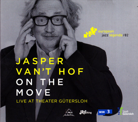 Jasper Van't Hof - On The Move (Live At Theater Gütersloh)