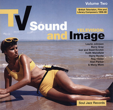 Various - TV Sound And Image: British Television, Film And Library Composers 1956 - 80, Volume Two