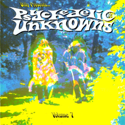 Various - Psychedelic Unknowns Volume 7