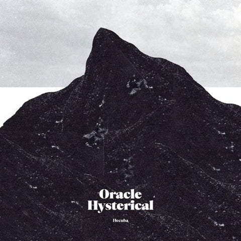 Oracle Hysterical - Hecuba