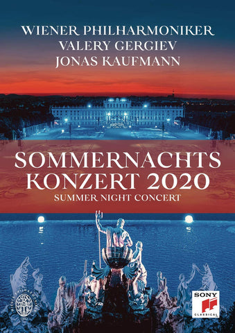 Wiener Philharmoniker, Valery Gergiev, Jonas Kaufmann - Summer Night Concert = Sommernachtskonzert 2020