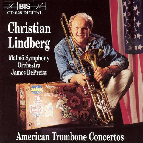 Christian Lindberg, Malmö Symphony Orchestra, James DePreist - American Trombone Concertos