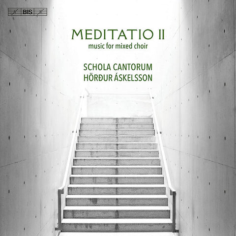 Schola Cantorum Reykjavicensis, Hörður Áskelsson - Meditatio II (Music For Mixed Choir)