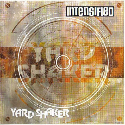 Intensified - Yard Shaker