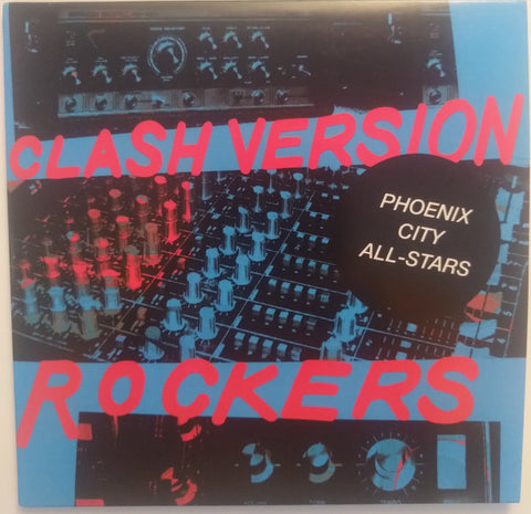 Phoenix City All-Stars - Clash Version Rockers