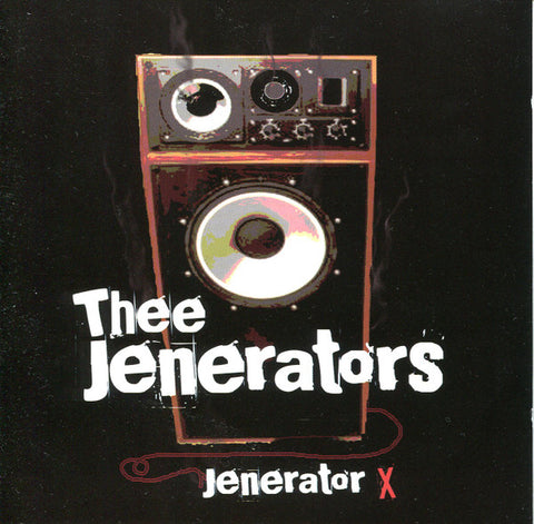 Thee Jenerators - Jenerator X