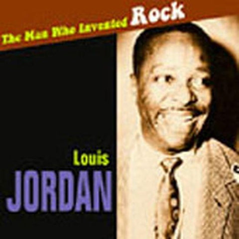 Louis Jordan - The Man Who Invented Rock