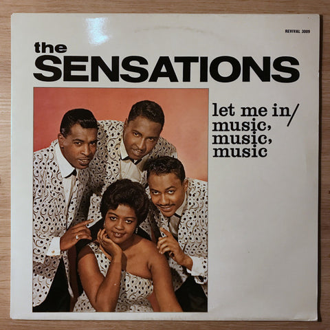 The Sensations - Let Me In / Music Music Music