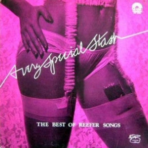 Various - A Very Special Stash - The Best Of Reefer Songs