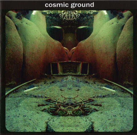 Cosmic Ground - Cosmic Ground