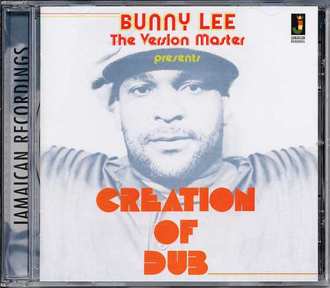 Bunny Lee, - Bunny Lee The Version Master Presents Creation Of Dub