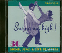 Various - Swing Me High! Volume 5 - 30 Swing, Jump & Jive Platters