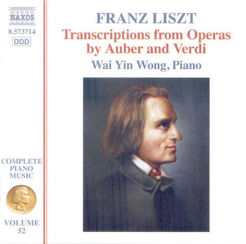 Franz Liszt, Wai Yin Wong - Transcriptions From Operas By Auber And Verdi