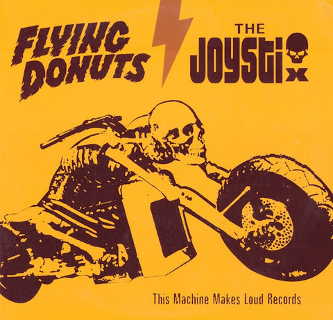 Flying Donuts, The Joystix - This Machine Makes Loud Records