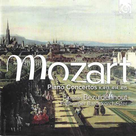 Mozart, Kristian Bezuidenhout, Freiburger Barockorchester - Piano Concertos K.413, 414, 415