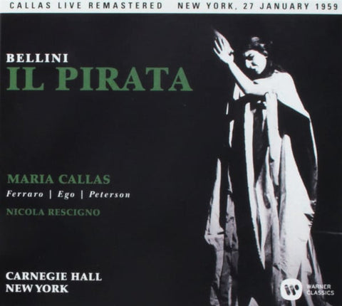 Bellini - Maria Callas, Ferraro, Ego, Peterson, Nicola Rescigno - Il Pirata