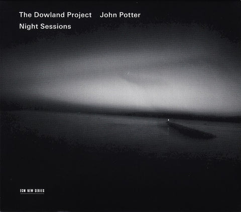 The Dowland Project, John Potter, - Night Sessions