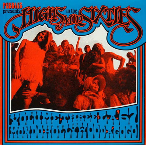 Various - Highs In The Mid Sixties Volume 3: L.A. '67 Mondo Hollywood A Go-Go