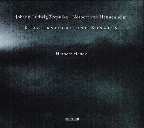 Johann Ludwig Trepulka / Norbert von Hannenheim - Herbert Henck, - Klavierstücke Und Sonaten