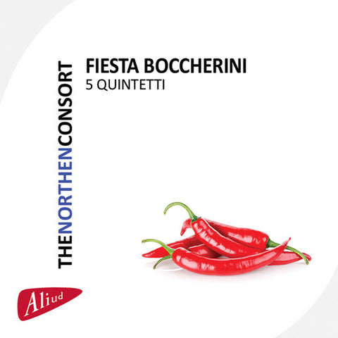 The Northern Consort, Boccherini - Fiesta Boccherini 5 Quinteetti