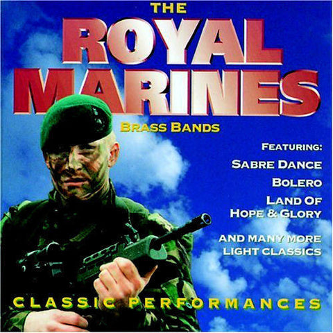 The Royal Marines Brass Bands - Classic Performances