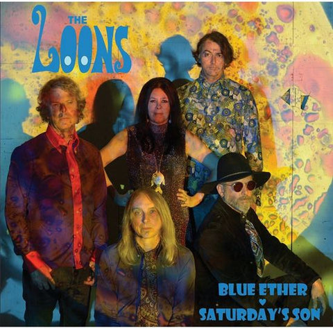 The Loons - Blue Ether / Saturday's Son