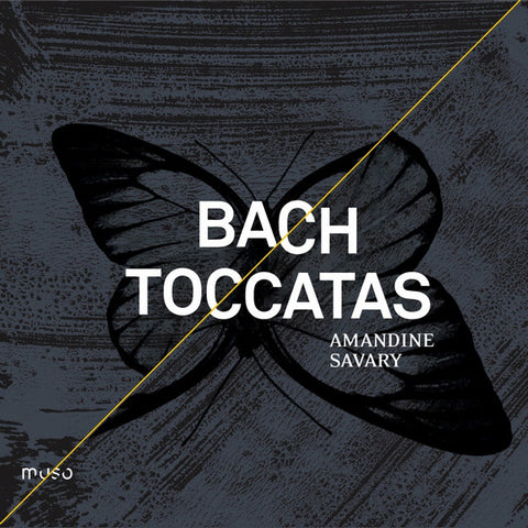 Bach - Amandine Savary - Toccatas