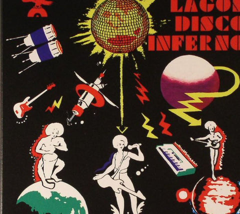 Various - Lagos Disco Inferno Vol. 2: The Cosmic Return
