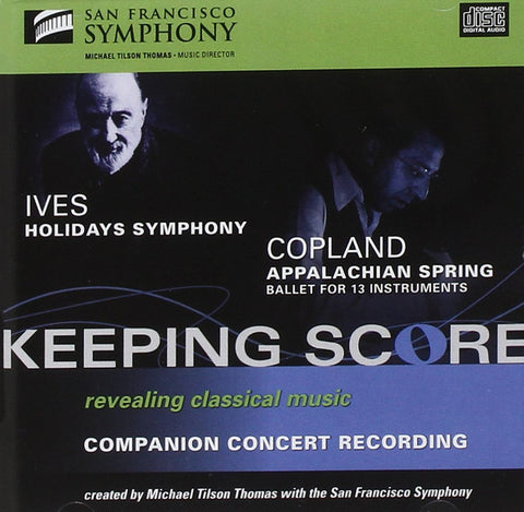 Ives / Copland - San Francisco Symphony, Michael Tilson Thomas - Holidays Symphony; Appalachian Spring