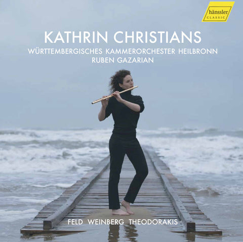 Kathrin Christians, Württembergisches Kammerorchester Heilbronn, Ruben Gazarian, Feld, Theodorakis, Weinberg - Kathrin Christians