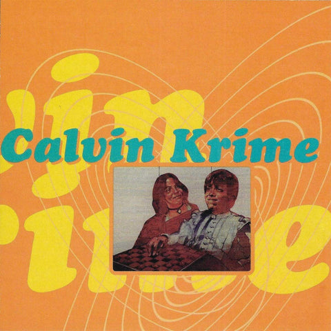 Calvin Krime - You're Feeling So Attractive