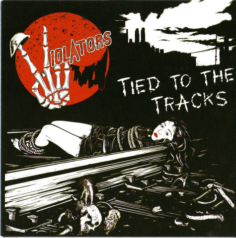 Violators - Tied To The Tracks