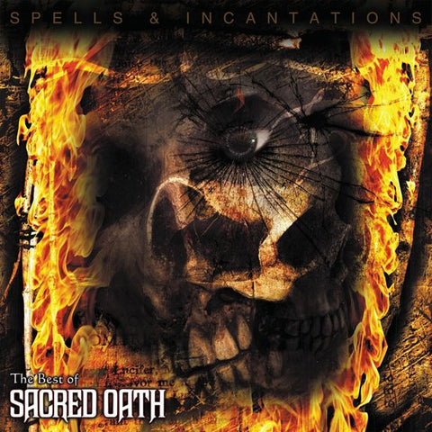 Sacred Oath - Spells & Incantations - The Best Of Sacred Oath