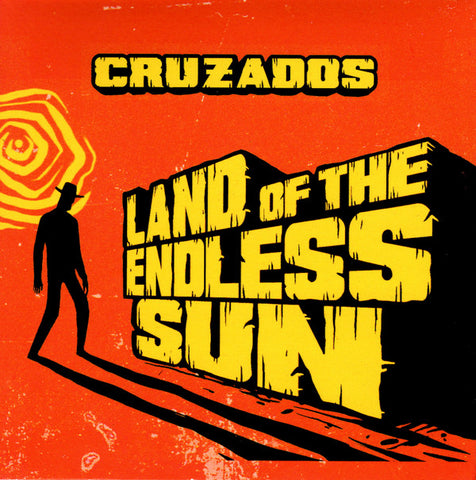 Cruzados - Land Of The Endless Sun