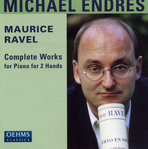 Ravel, Michael Endres - Complete Works for Piano for 2 Hands