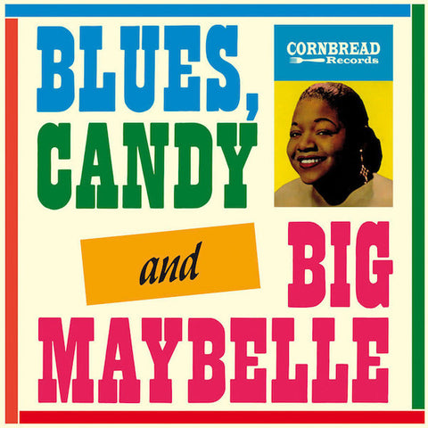 Big Maybelle - Blues, Candy And Big Maybelle
