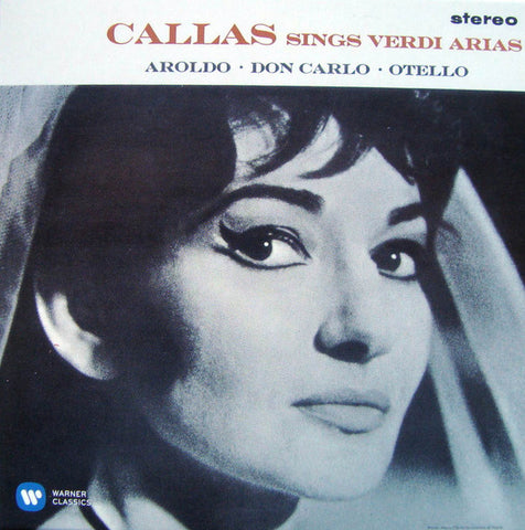 Verdi / Callas - Callas Sings Verdi Arias (Aroldo • Don Carlo • Otello)
