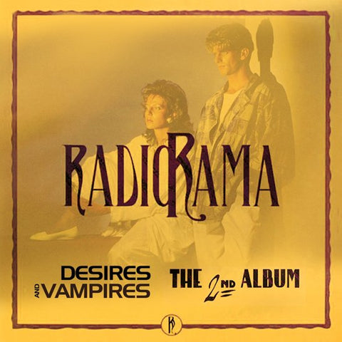 Radiorama - Desires And Vampires / The 2nd Album