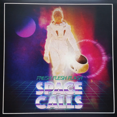 Fresh Flesh Flash - Space Calls