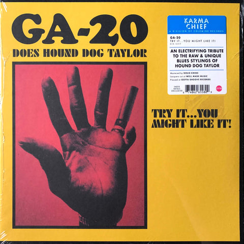 GA-20 - GA-20 Does Hound Dog Taylor: Try It...You Might Like It!