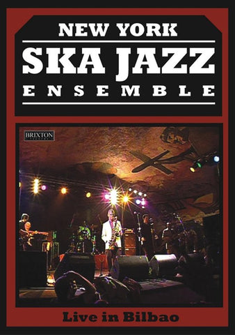 New York Ska Jazz Ensemble - Live In Bilbao