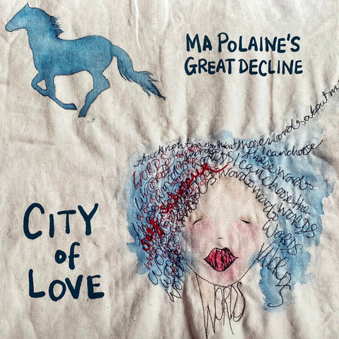 Ma Polaine's Great Decline - City Of Love