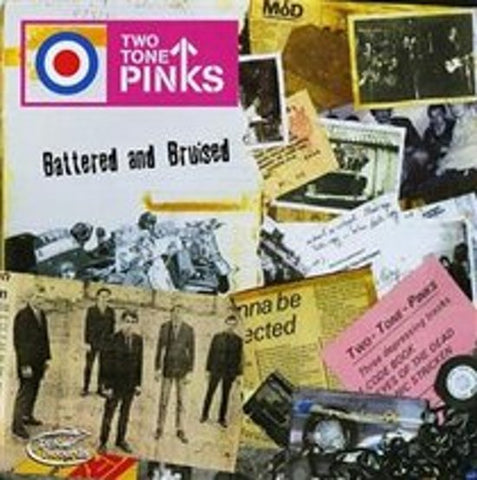 Two Tone Pinks - Battered And Bruised
