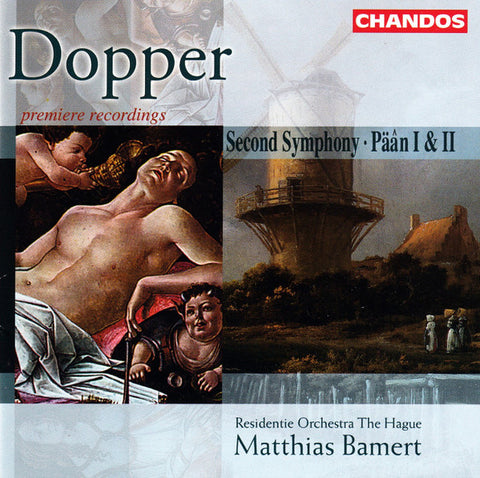 Cornelis Dopper, Residentie Orchestra Den Haag, Matthias Bamert - Second Symphony / Paan I & II