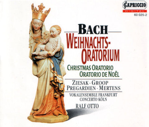 Bach - Ziesak, Groop, Prégardien, Mertens, Vokalensemble Frankfurt, Concerto Köln, Ralf Otto - Weihnachts-Oratorium / Christmas Oratorio / Oratorio De Noël